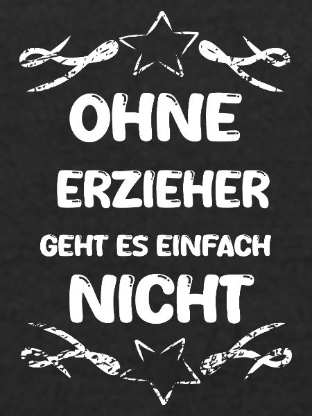 Erzieher als Spruch