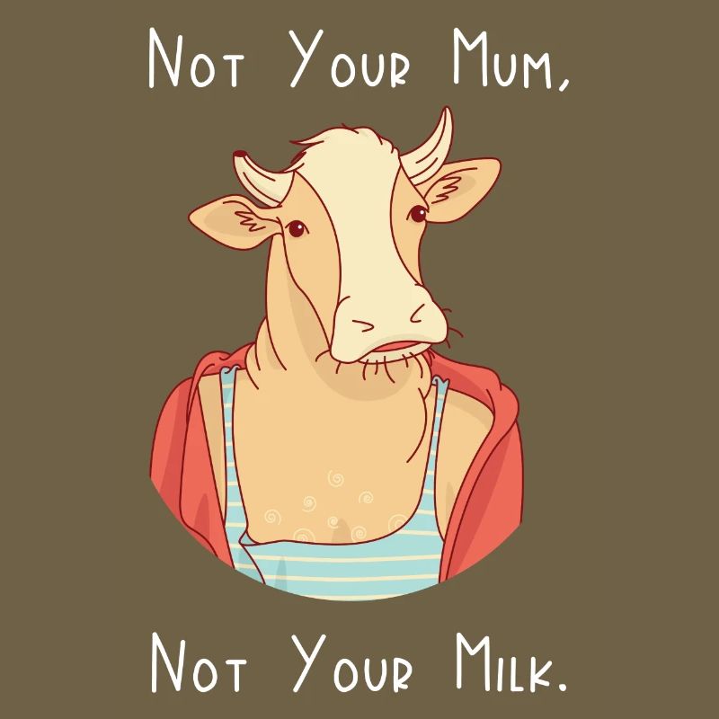 Pas ta mère, pas ton lait