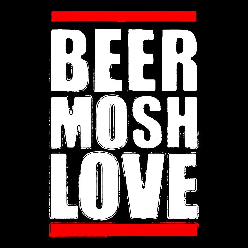 Beer Mosh Love White Letter