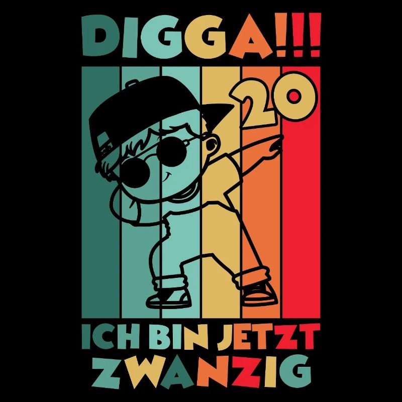 Digga Ich Bin 20 Jahre 20 Geburtstag Dabbing Junge