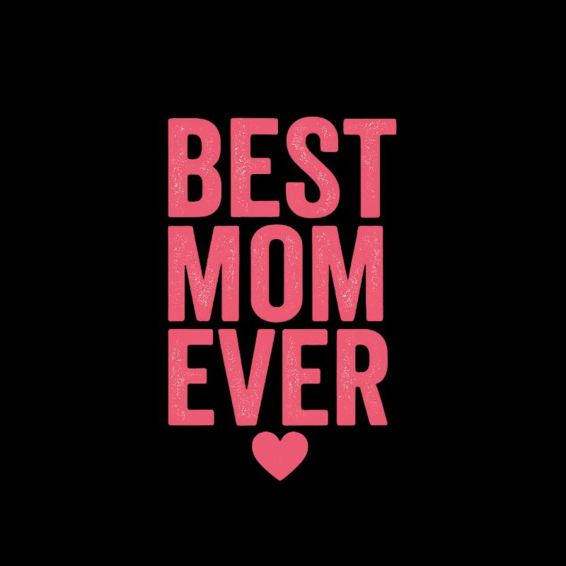 Best Mom Ever in Herz-Design
