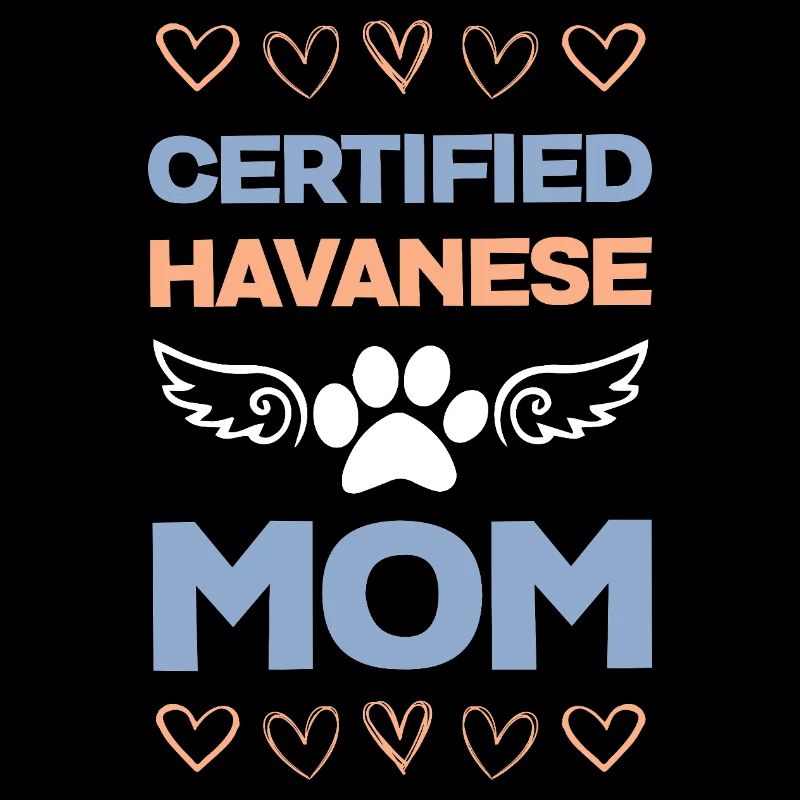 Certified Havanese Mom