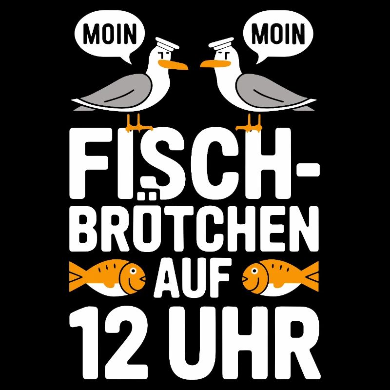  Moin Moin Fischbrötchen Auf 12 Uhr Lustiger Möwen