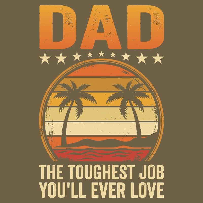 Le travail le plus dur de papa : Sunset Tee