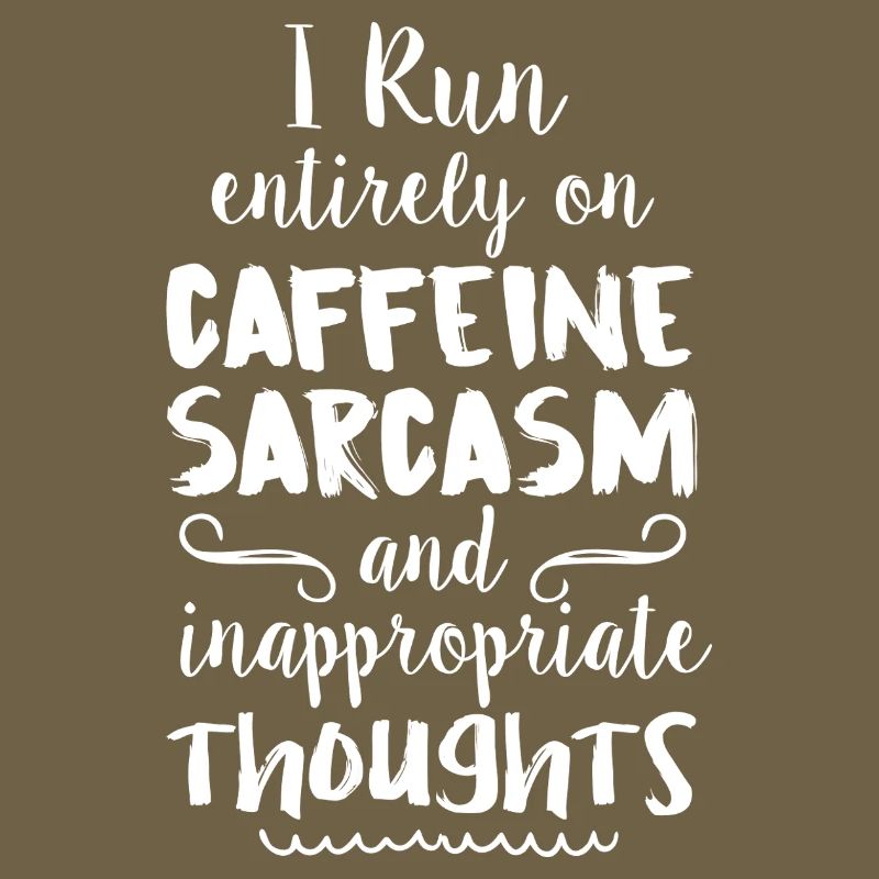 Caffeine Sarcasm Quote Tee