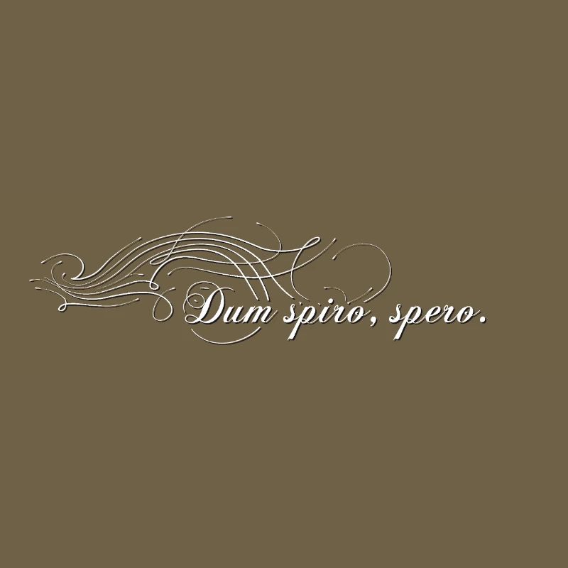 Dum spiro spero - Solange ich atme hoffe ich