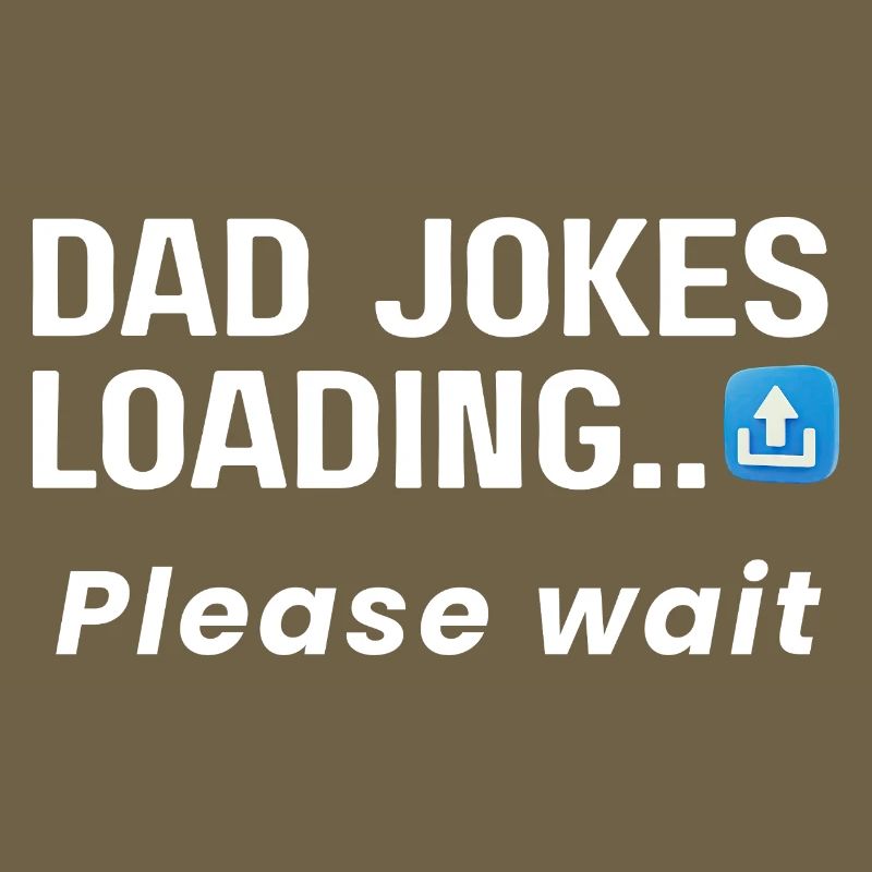 Dad Jokes Loading, please wait t-shirt