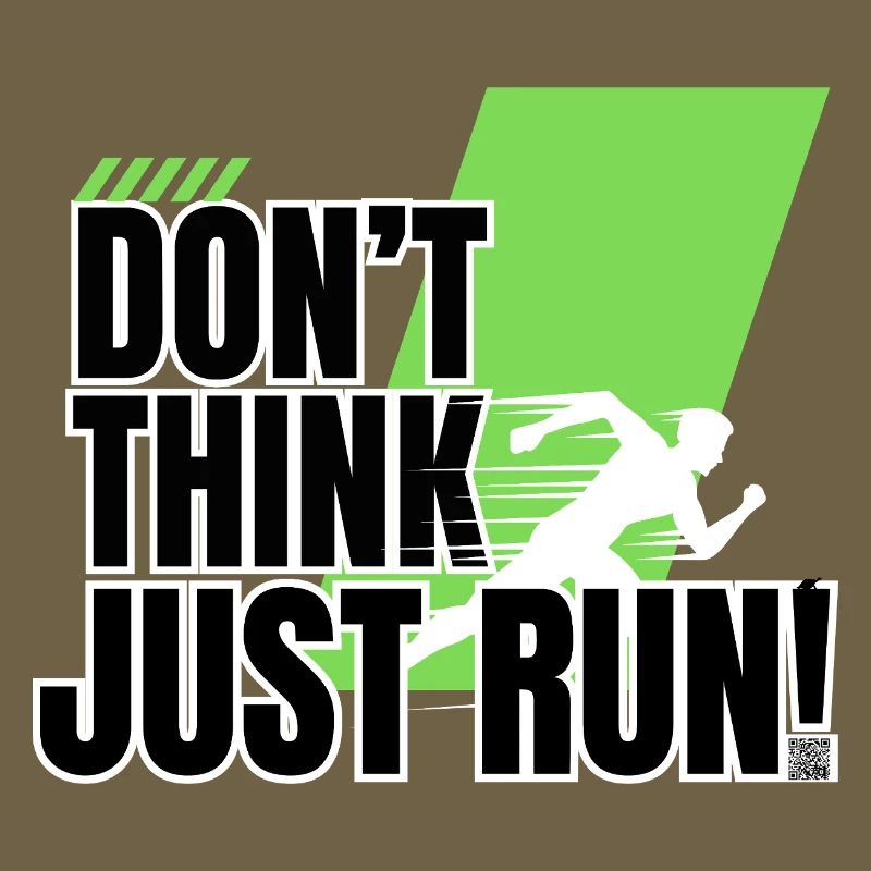 Don't think, just run!