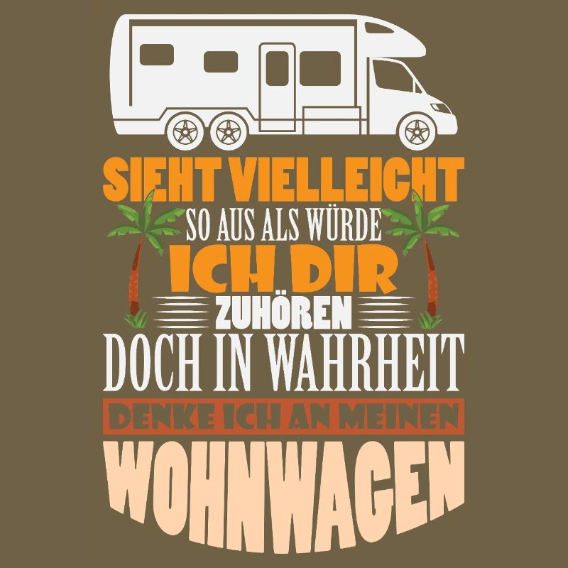 Camper Camping Wohnwagen Spruch