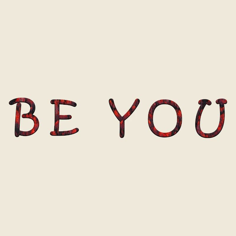 Conception de texte motivant Be You