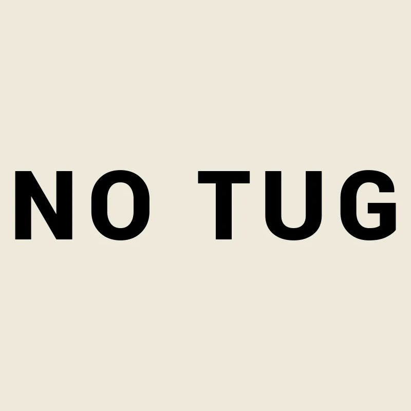 NO TUG Tug - Seafaring Sailing Ship Captain