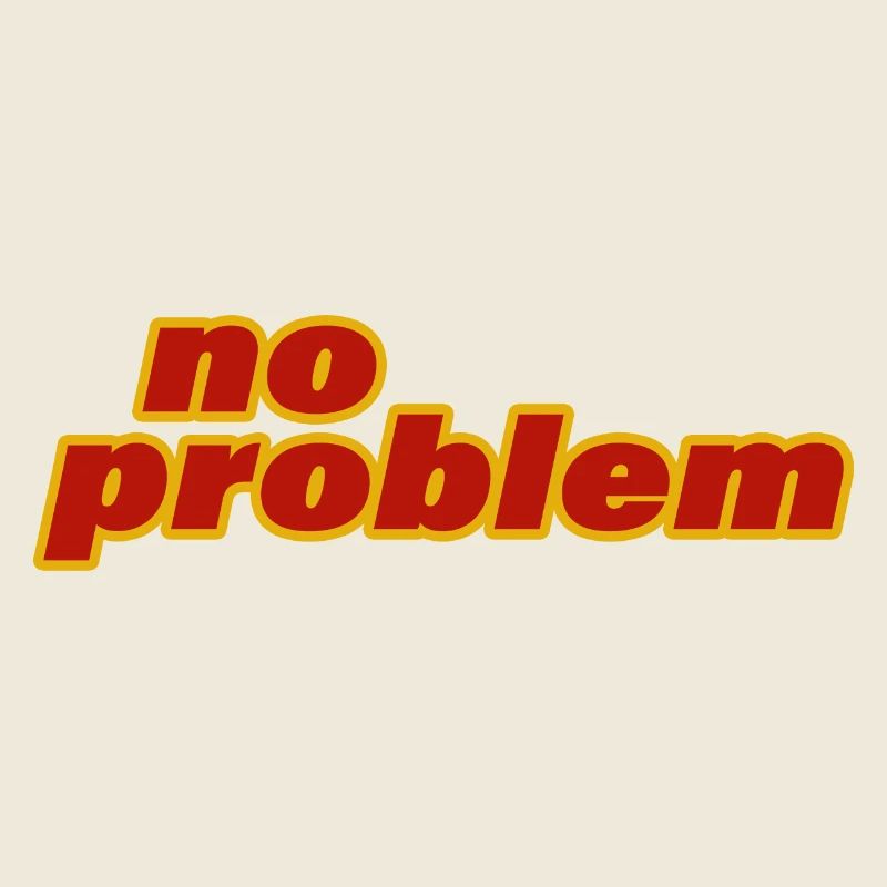 AUCUN PROBLÈME