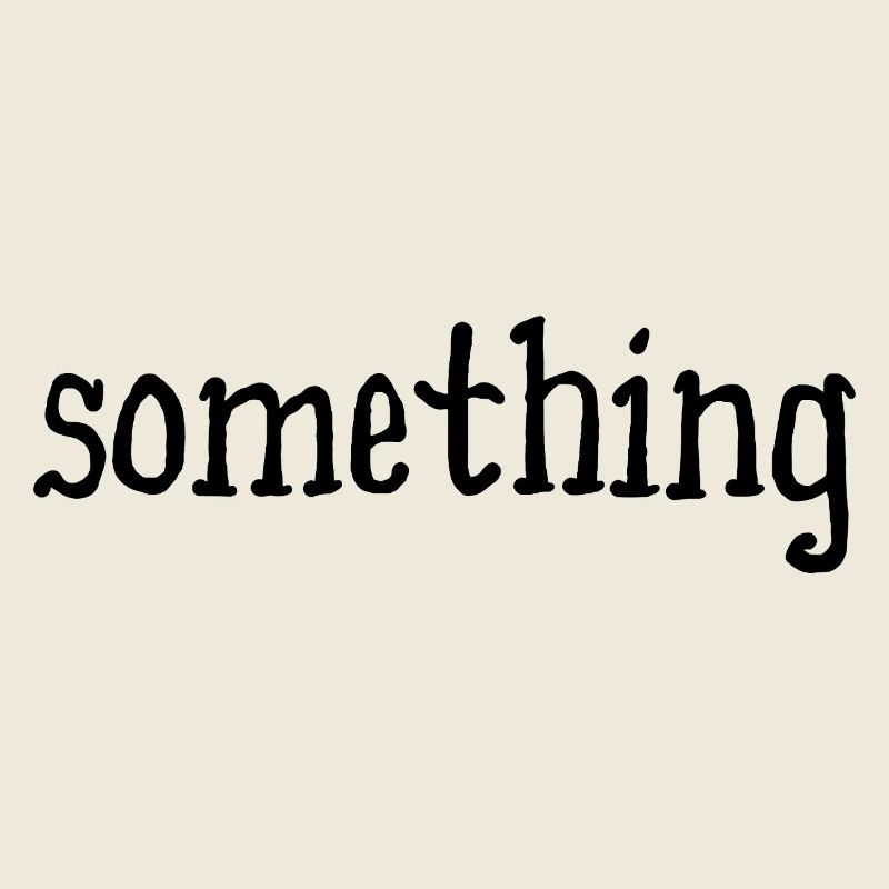 something - something - white