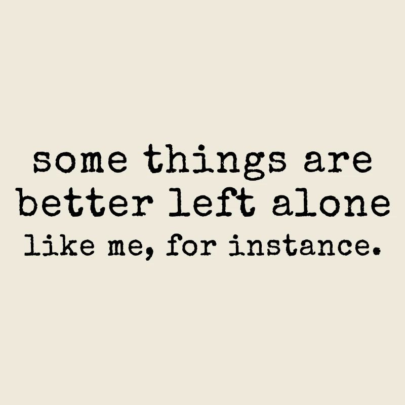 Introverted Humor - Some Things Are Better