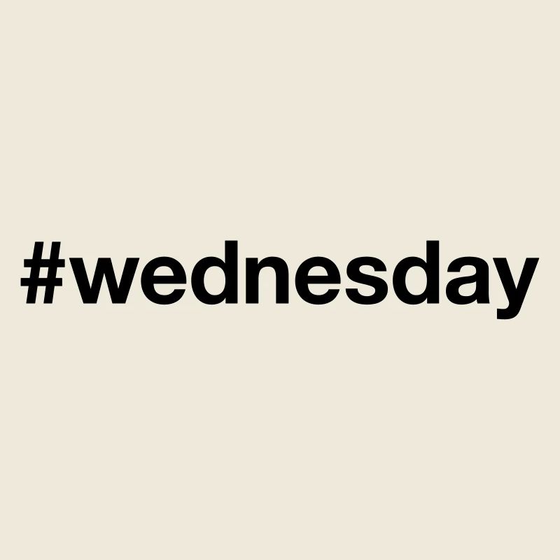 MERCREDI Hashtag mercredi