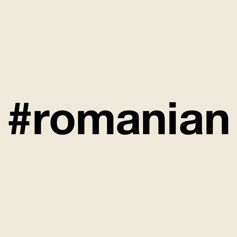 ROUMAIN Hashtag Rumänien Roumanie Rumänisch