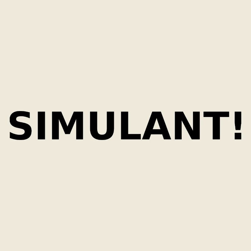 Simulant!