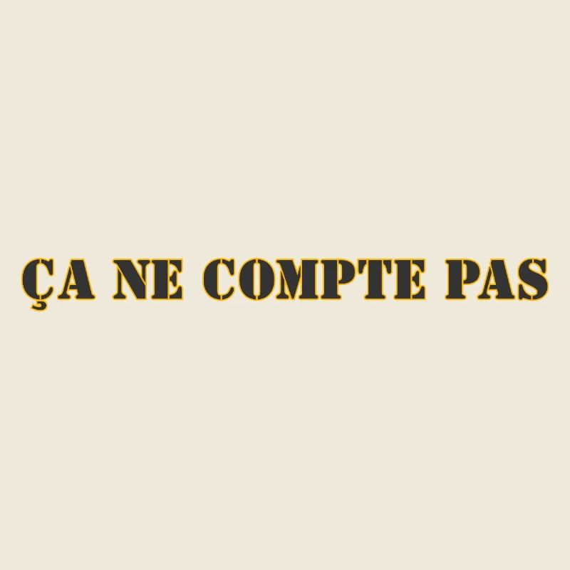ÇA NE COMPTE PAS