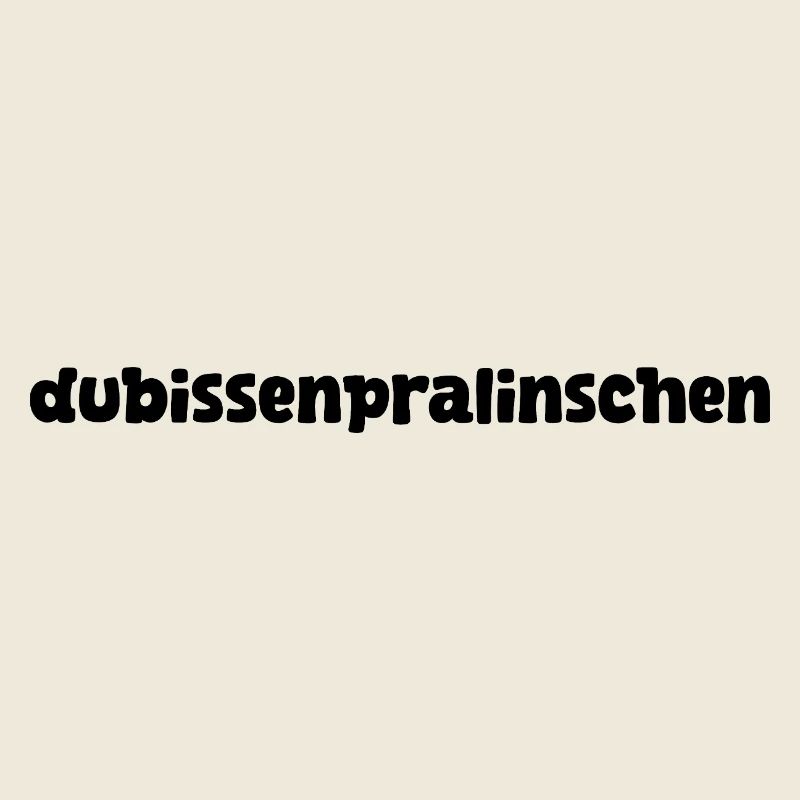 dubissenpralinschen – süßer Liebesspruch Geschenk