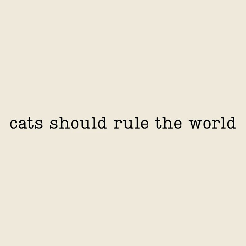 Les chats devraient dominer le monde