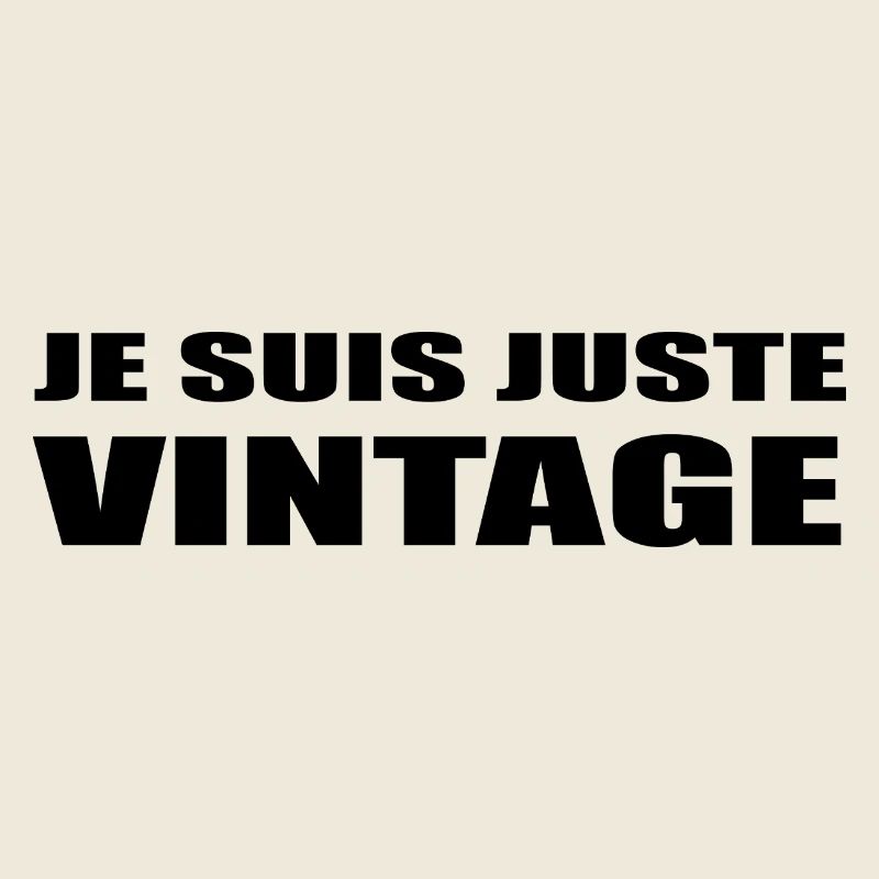 je suis juste vintage