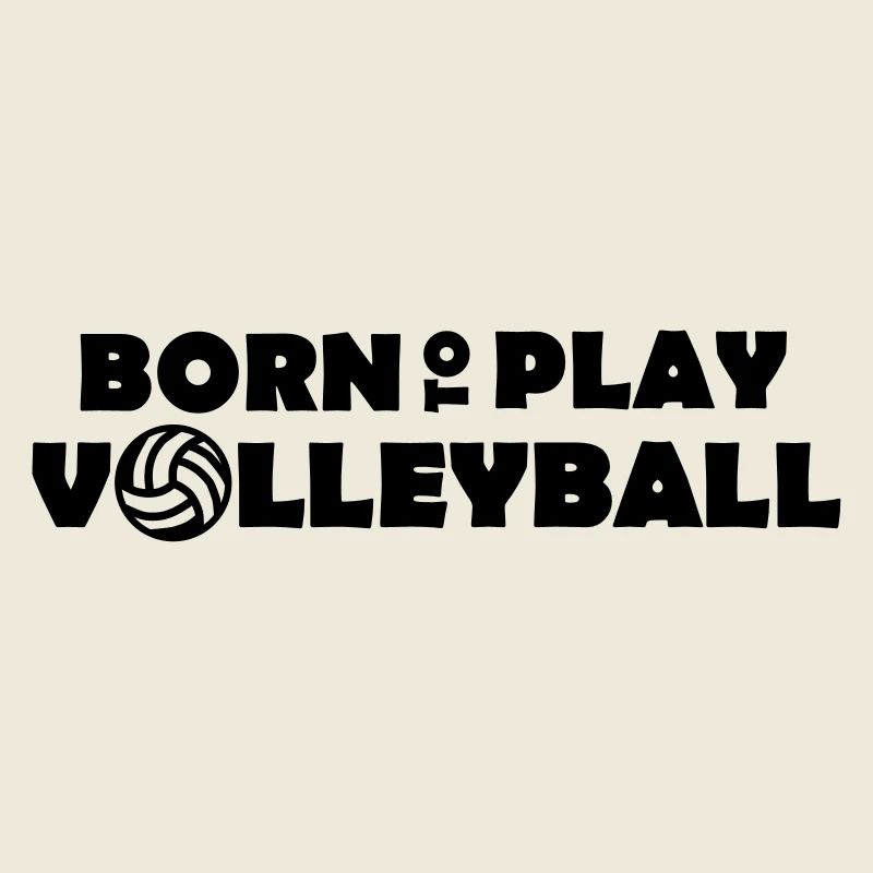 Born to play Volleyball