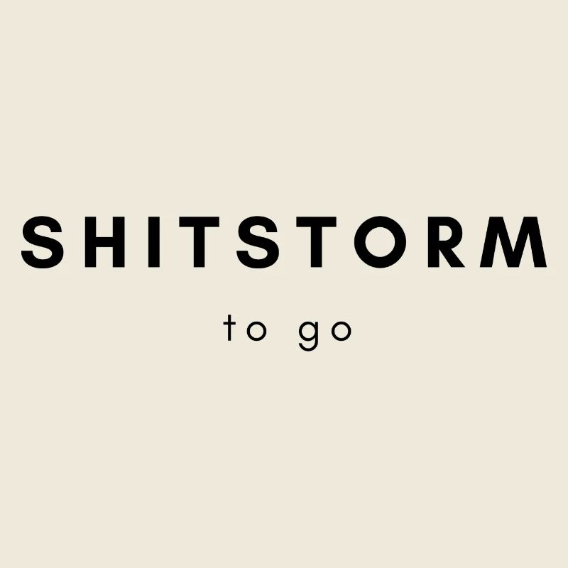 L’inscription « SHITSTORM to go »