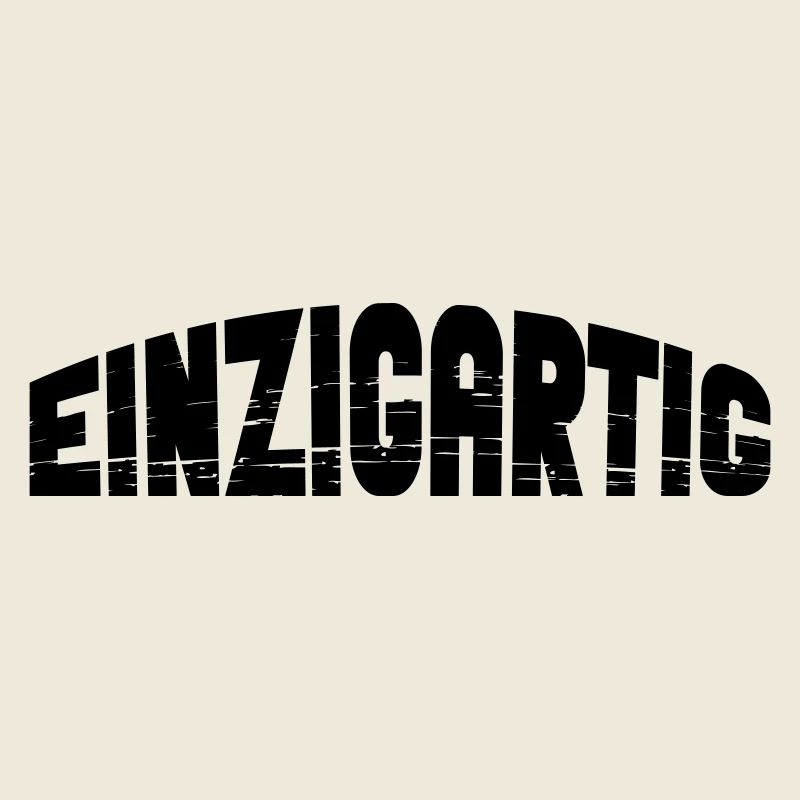 Einzigartig