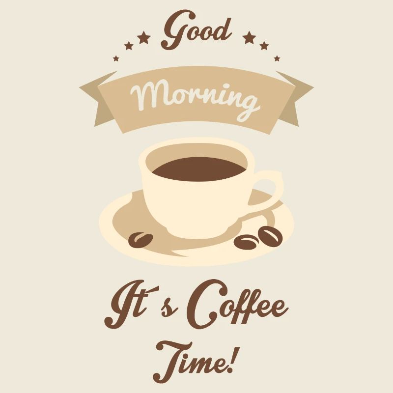 Guten Morgen es ist Kaffee zeit