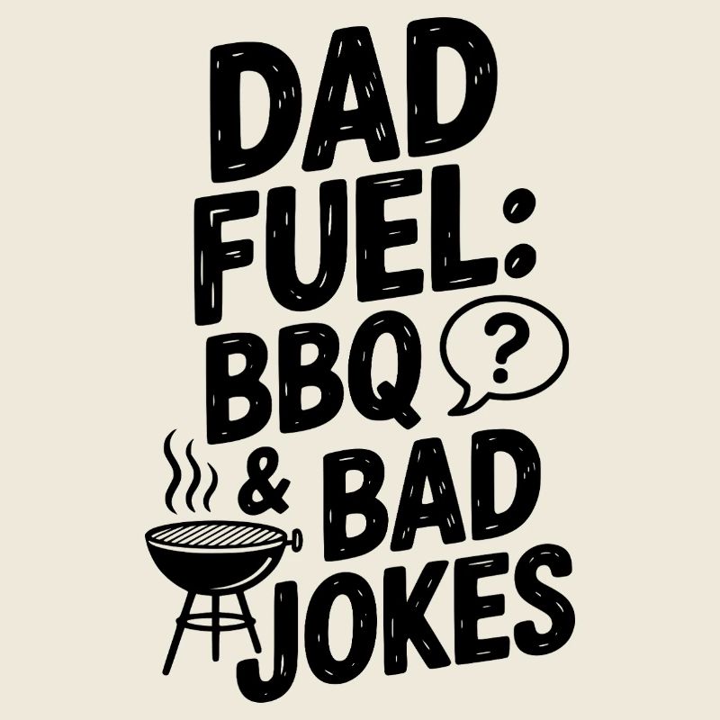 Dad Fuel : BBQ et mauvaises blagues