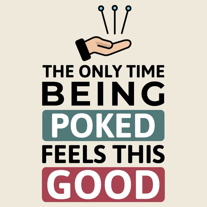 The Only Time Being Poked Feels Good Acupuncturist
