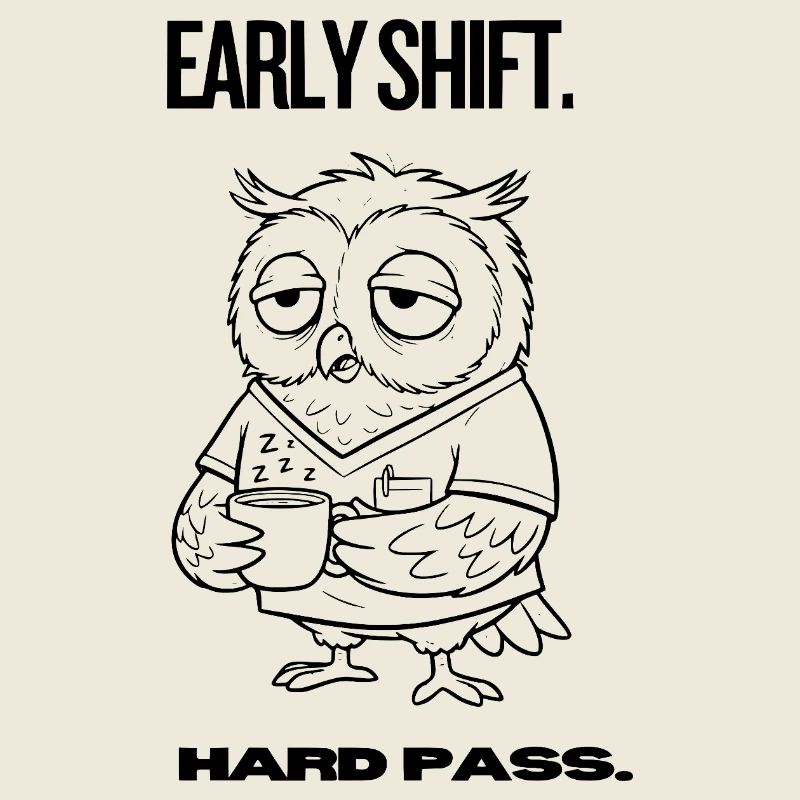 Early Shift Owl Shirt – Hard Pass