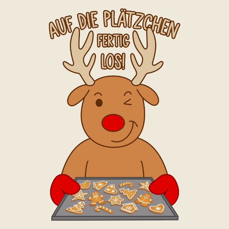 Rentier Backen Spruch Auf die Plätzchen fertig los