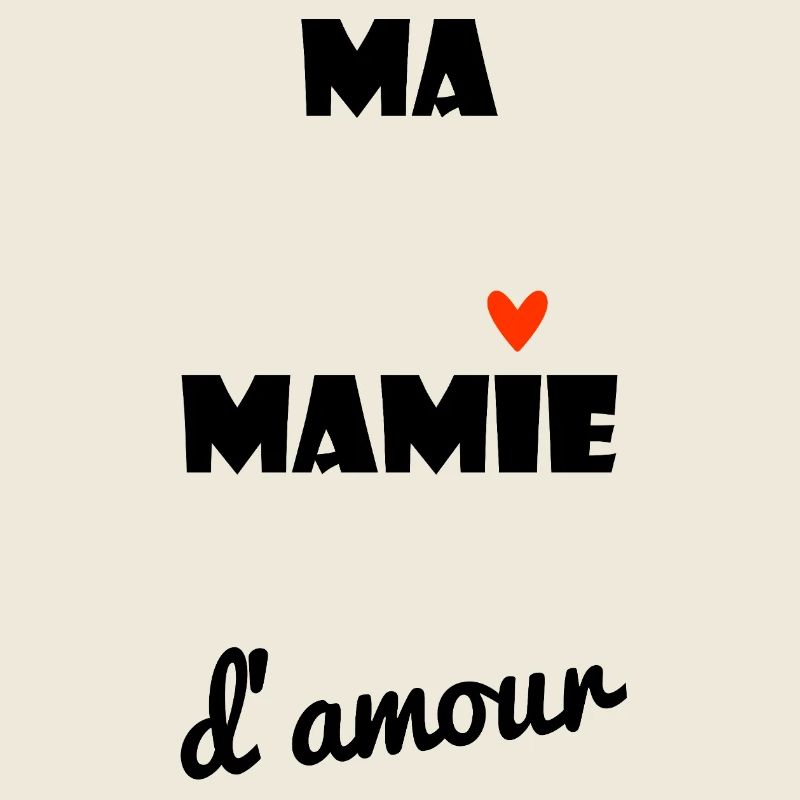 MA MAMIE D'AMOUR