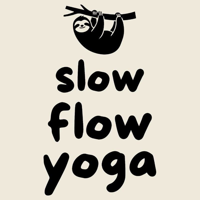 Slow Flow Yoga - süßes Design mit Faultier