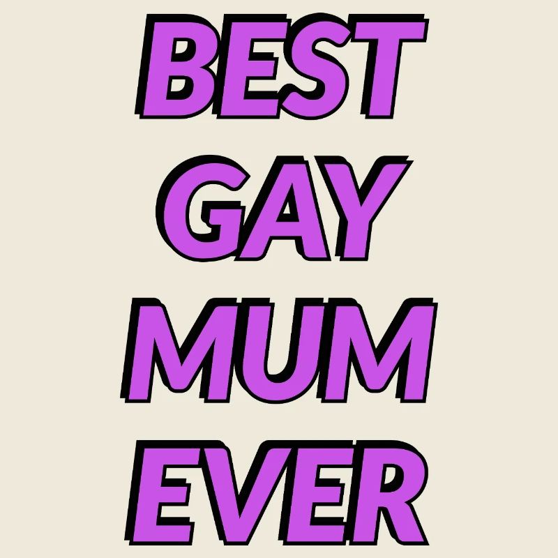 Beste schwule Mutter aller Zeiten
