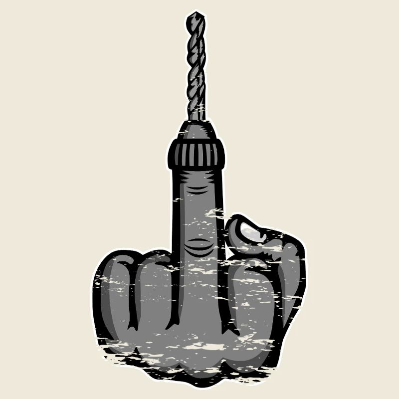 Mittelfinger Stinkefinger Bohrmachine Design