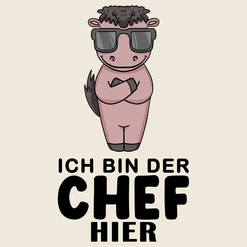 Chef Spruch mit Pferd Motiv