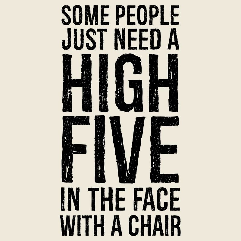 Manche Menschen brauchen ein High Five