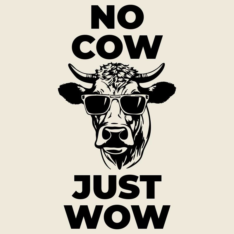 Pas de vache, juste wow - Chemise végétalienne