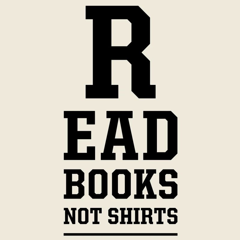 read books not shirts
