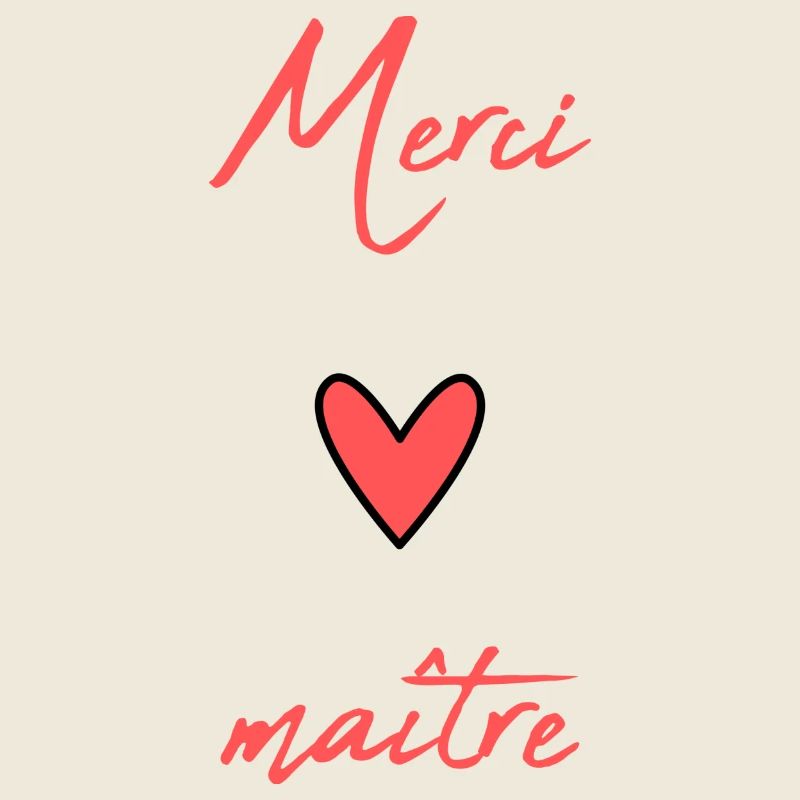 MAÎTRE. MAITRE. MERCI. MERCI MAÎTRE. MAITRE