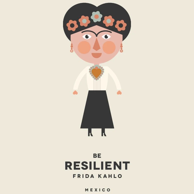 Be Resilient / México / STARKE FRAU