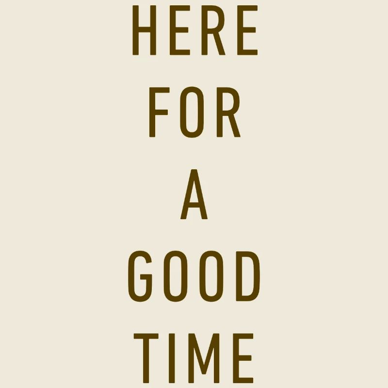 Here For A Good Time - Typographie rétro minimaliste