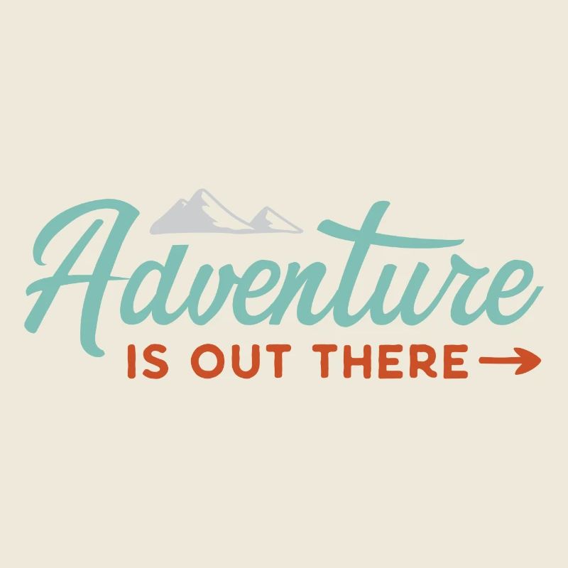Adventure is Out There