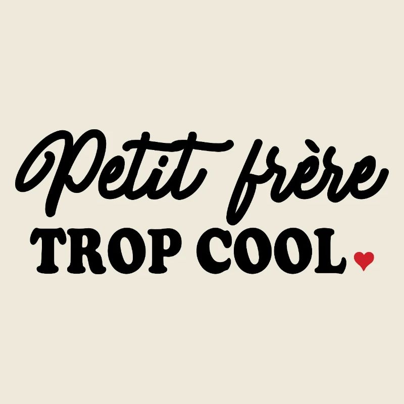 Frères & Soeurs « Trop Cool »