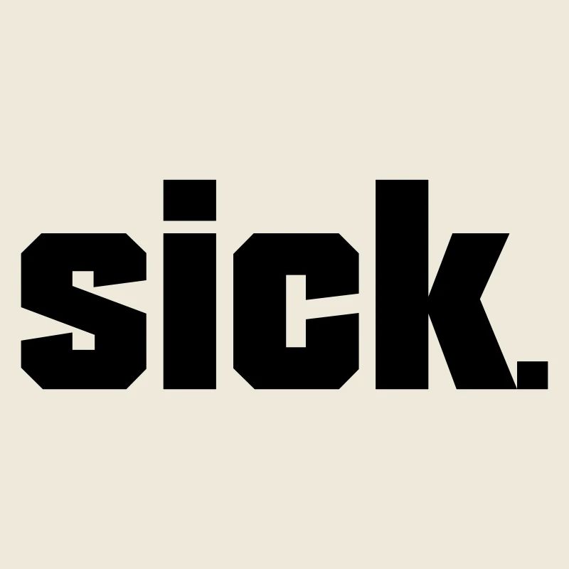 Sick Design - facile
