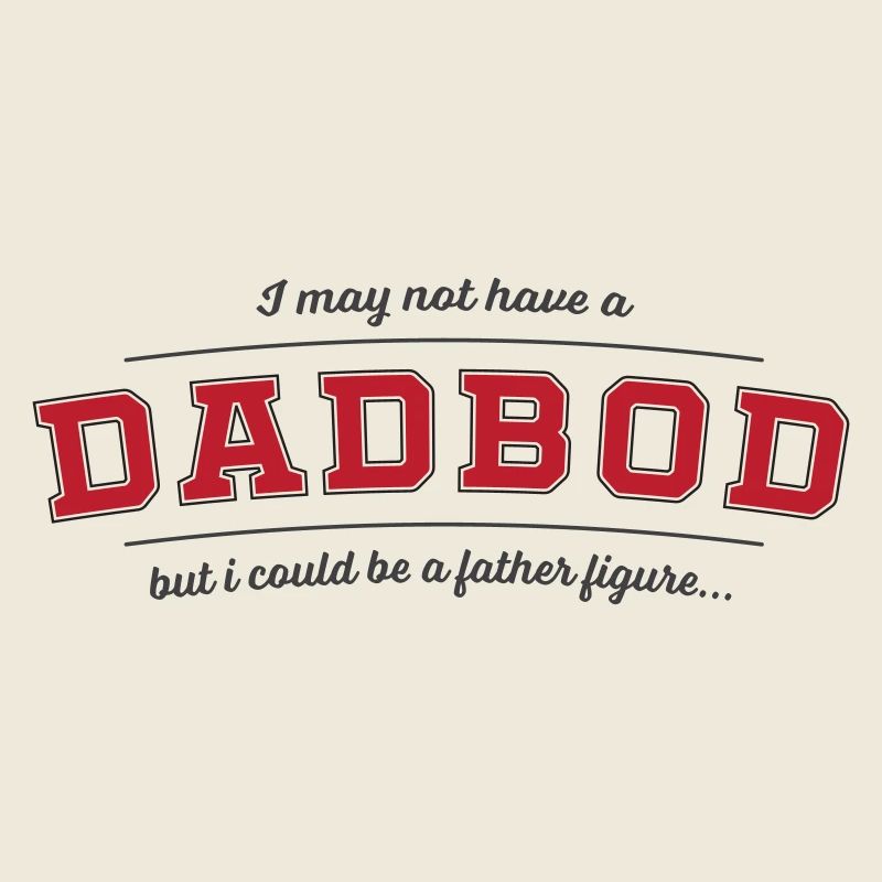 Dad Bod Father Figure Pun Tee (Change Color!)