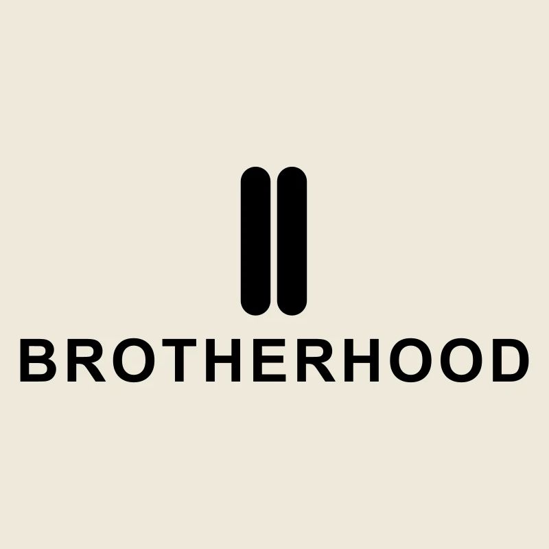 BROTHERHOOD