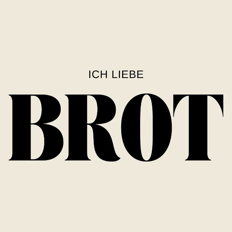 Ich liebe Brot